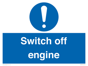 Switch off engine